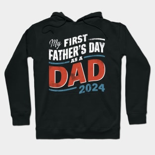 First Time Dad Est 2024 Fathers Day Hoodie